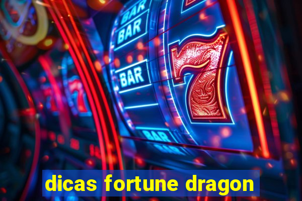 dicas fortune dragon